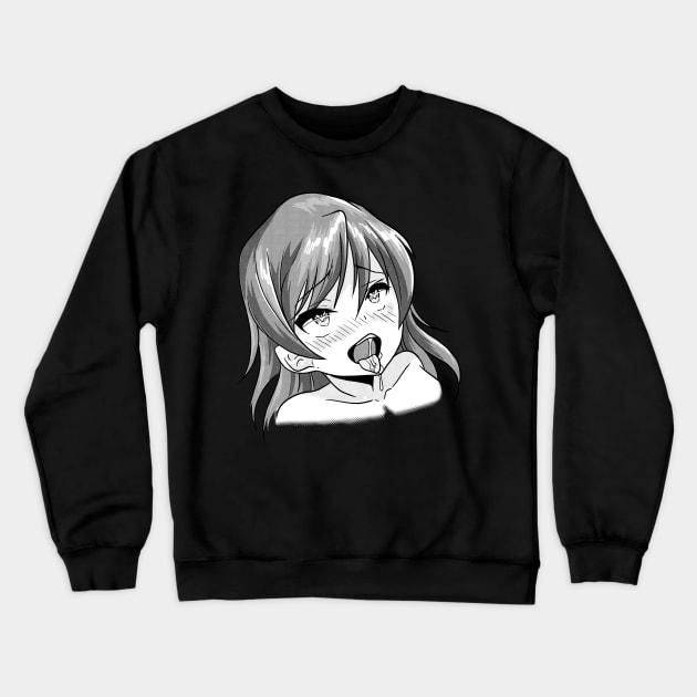 Ahegao Pleasure Face Ecchi Hentai Otaku Girl Waifu Crewneck Sweatshirt by Juandamurai